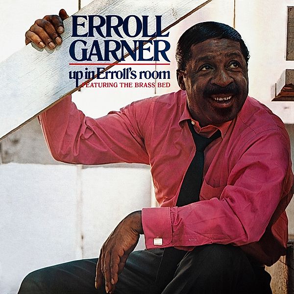 Up In Erroll's Room, Erroll Garner