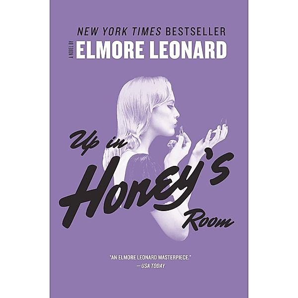 Up in Honey's Room, Elmore Leonard