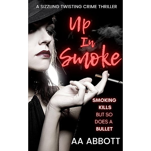 Up In Smoke, Aa Abbott