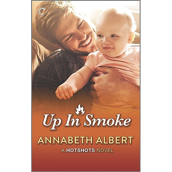 Up in Smoke / Hotshots Bd.4, Annabeth Albert