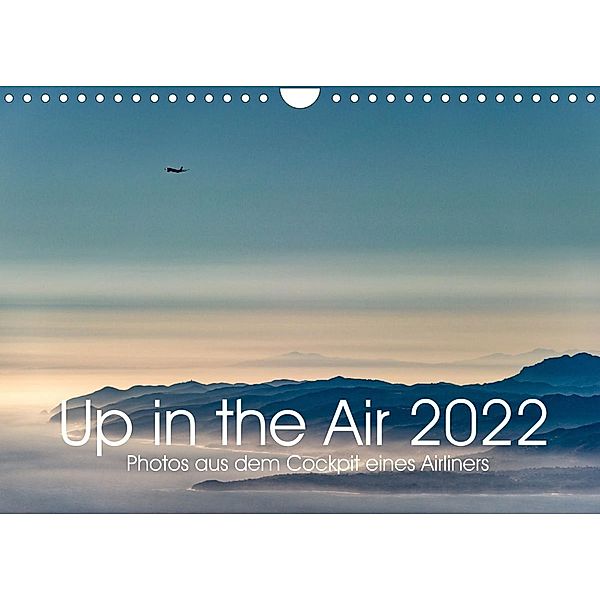 Up in the Air 2022 (Wandkalender 2022 DIN A4 quer), Joe Willems