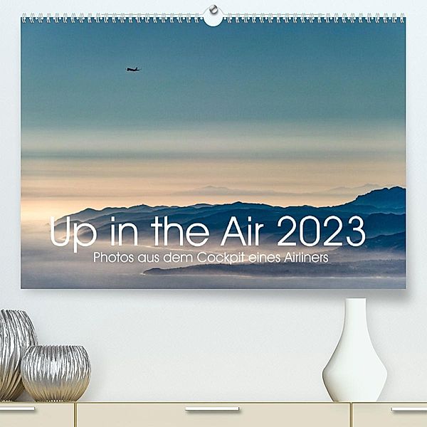 Up in the Air 2023 (Premium, hochwertiger DIN A2 Wandkalender 2023, Kunstdruck in Hochglanz), Joe Willems