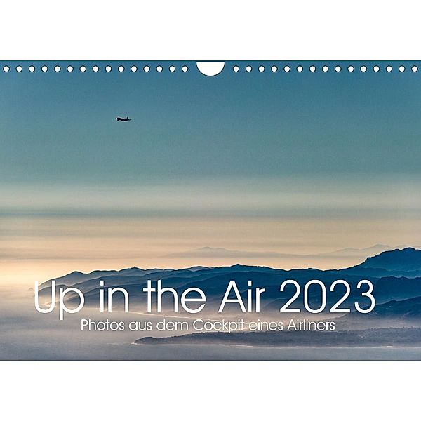 Up in the Air 2023 (Wandkalender 2023 DIN A4 quer), Joe Willems