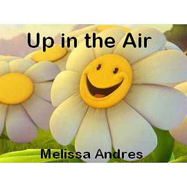 Up in the Air, Melissa Andres
