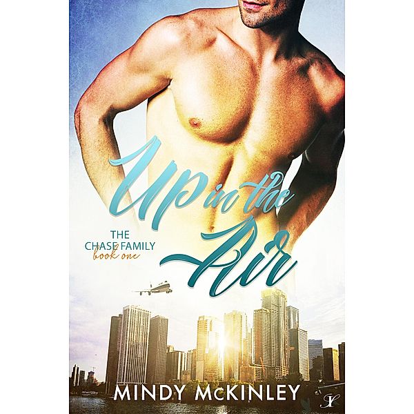 Up in the Air (Chase Family Series, #1) / Chase Family Series, Mindy McKinley