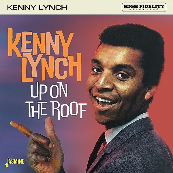 Up On The Roof, Kenny Lynch