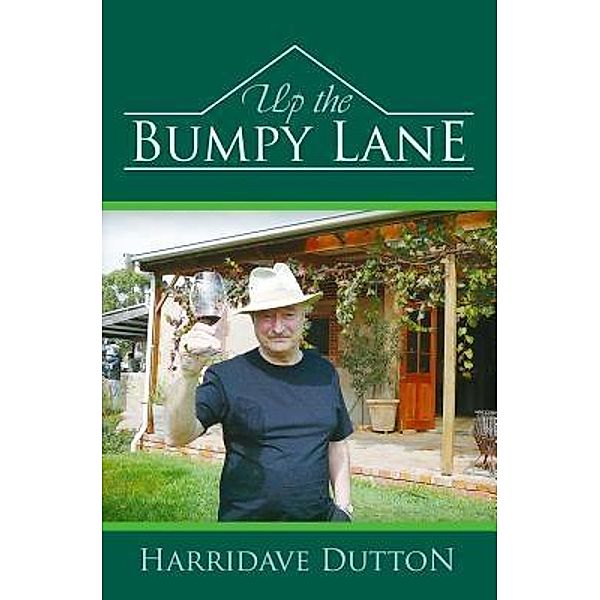 Up the Bumpy Lane, Harridave Dutton