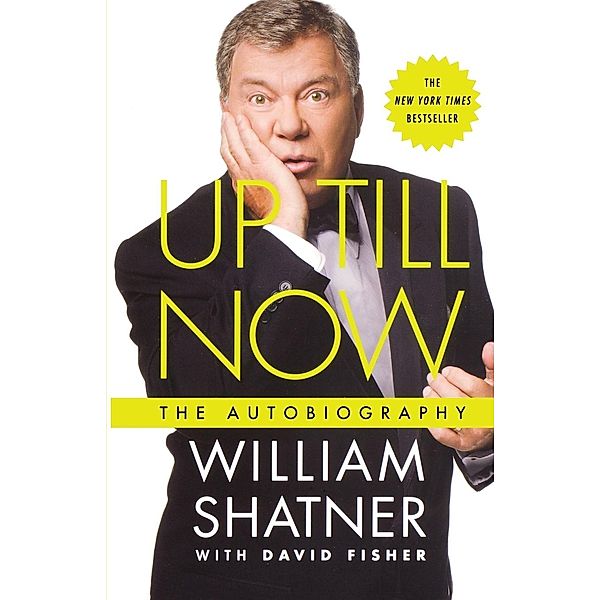 Up Till Now, William Shatner