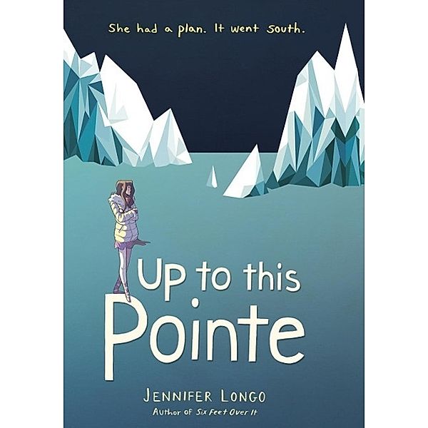 Up to This Pointe, Jennifer Longo