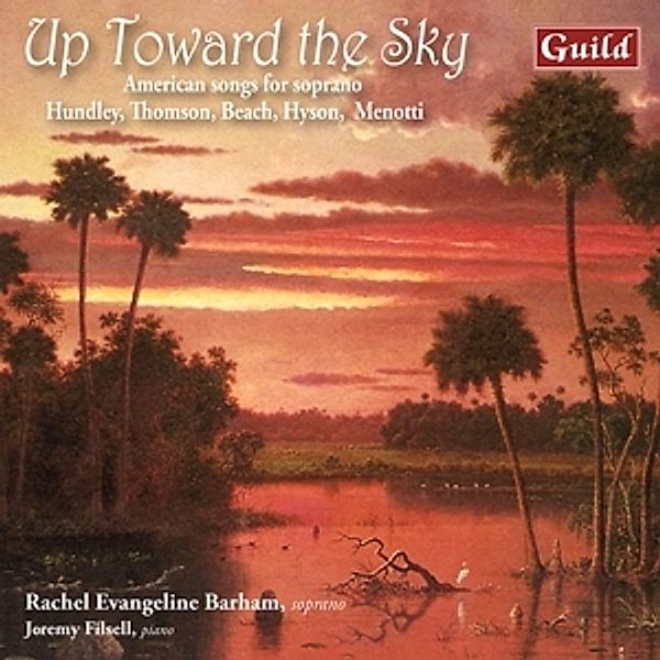 Up Toward The Sky, Rachel Evangeline Barham, Jeremy Filsell