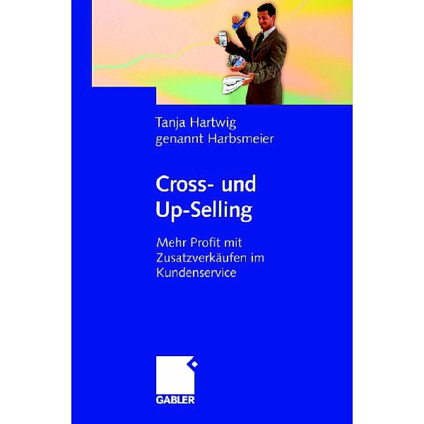 Up- und Cross-Selling, Tanja Hartwig genannt Harbsmeier