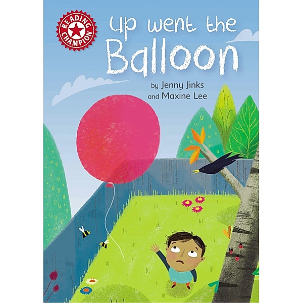 Up Went the Balloon / Reading Champion Bd.379, Jenny Jinks