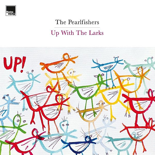 Up With The Larks - Ltd Deluxe 2LP Edition, The Pearlfishers