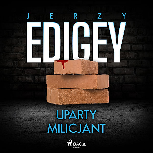 Uparty milicjant, Jerzy Edigey