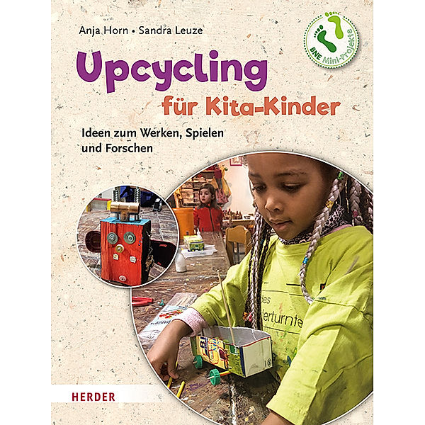 Upcycling mit Kita-Kindern, Anja Horn, Sandra Leuze
