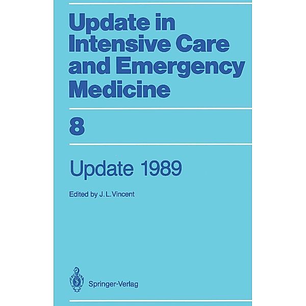 Update 1989 / Update in Intensive Care and Emergency Medicine Bd.8
