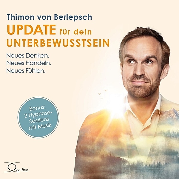 Update für dein Unterbewusstsein,7 Audio-CD, Thimon von Berlepsch