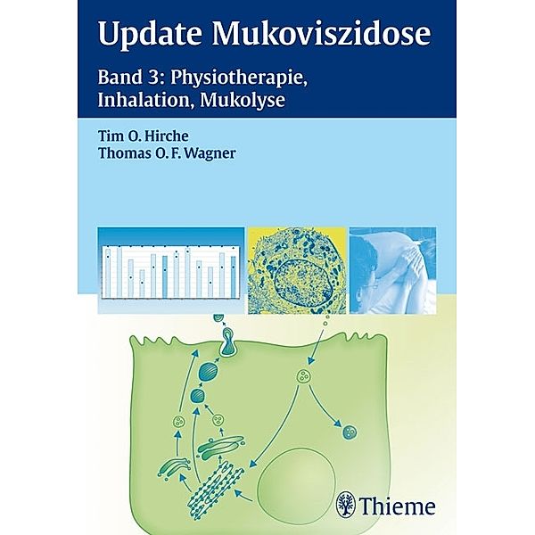 Update Mukoviszidose, Tim O. Hirche, Thomas O. F. Wagner