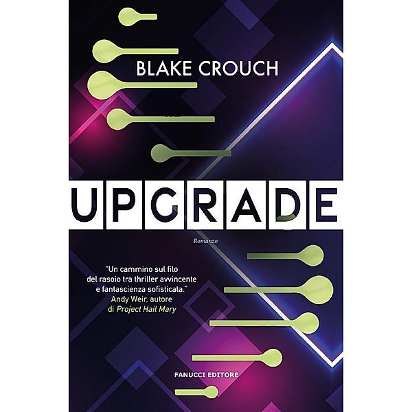 Upgrade, Blake Crouch