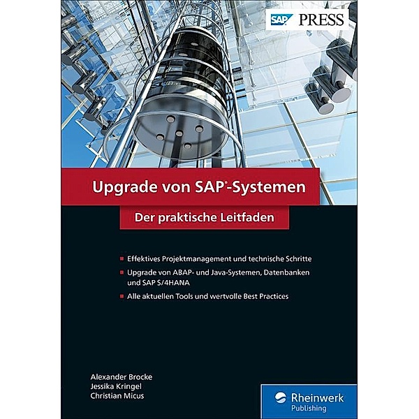 Upgrade von SAP-Systemen / SAP Press, Alexander Brocke, Jessika Kringel, Christian Micus