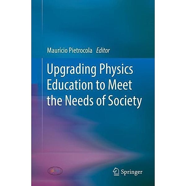 Upgrading Physics Education to Meet the Needs of Society