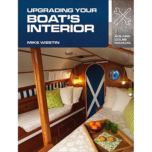 Upgrading Your Boat's Interior, Mike Westin