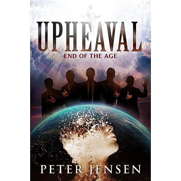Upheaval: End of the Age, Peter Jensen