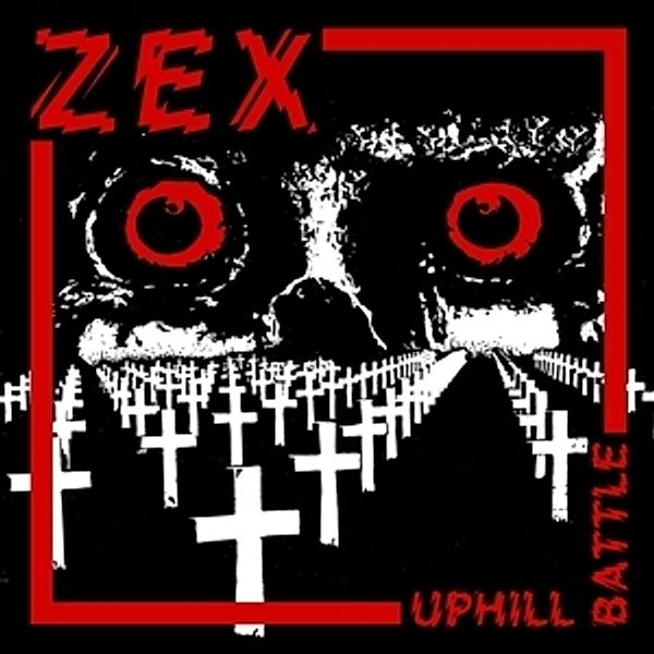 Uphill Battle (Vinyl), Zex