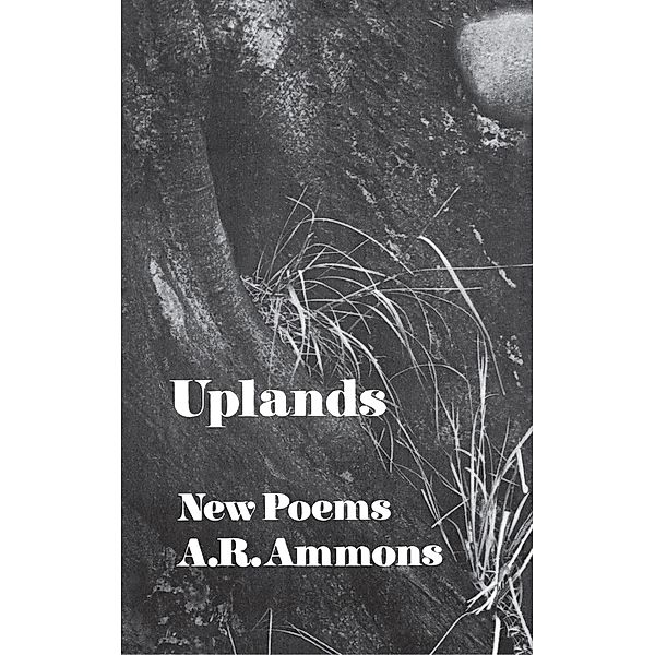 Uplands: New Poems, A. R. Ammons