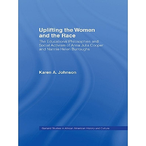 Uplifting the Women and the Race, Karen Johnson