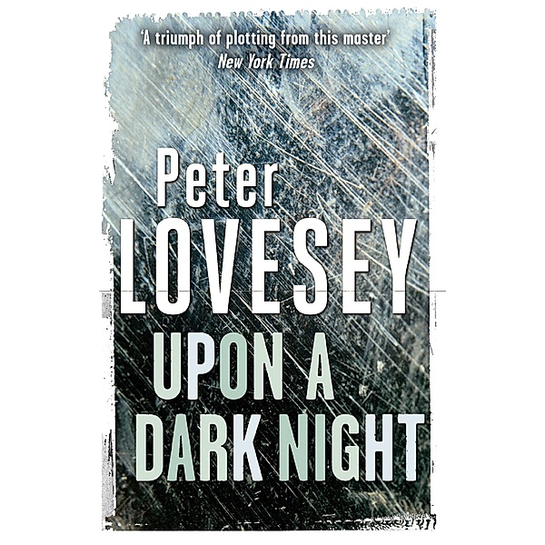 Upon A Dark Night / Peter Diamond Mystery Bd.5, Peter Lovesey