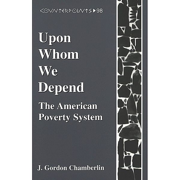 Upon Whom We Depend, J. Gordon Chamberlin