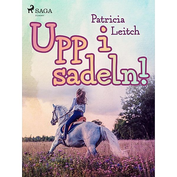 Upp i sadeln!, Patricia Leitch