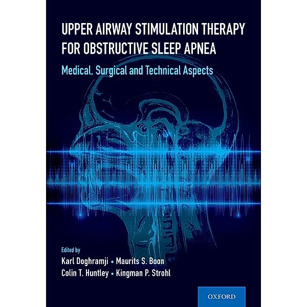 Upper Airway Stimulation Therapy for Obstructive Sleep Apnea