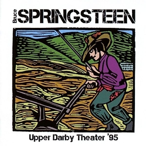 Upper Darby Theater 95, Bruce Springsteen