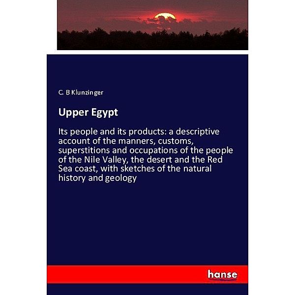 Upper Egypt, C. B Klunzinger