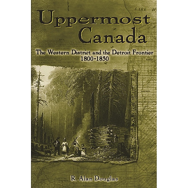 Uppermost Canada, R. Alan Douglas