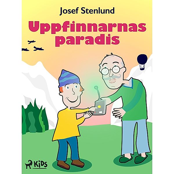 Uppfinnarnas paradis, Josef Stenlund