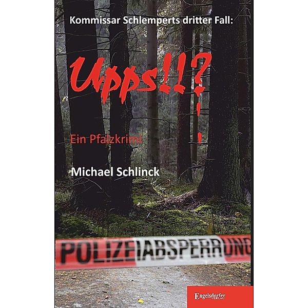 Upps!!?, Michael Schlinck