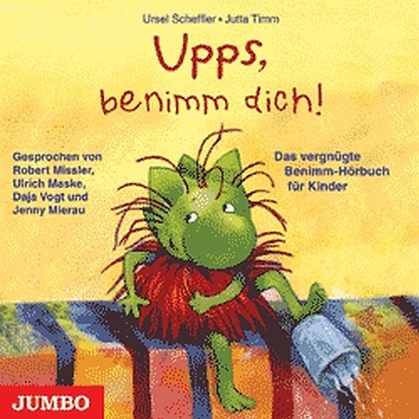 Upps, Benimm dich!,1 Audio-CD, Ursel Scheffler, Jutta Timm