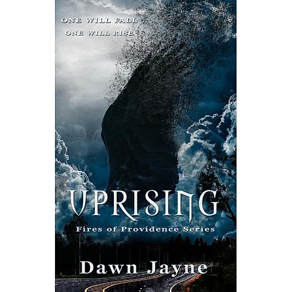 Uprising, Dawn Jayne