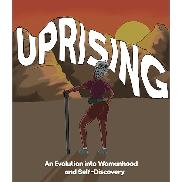 Uprising: An Evolution Into Womanhood and Self-Discovery, Tasha Cameron