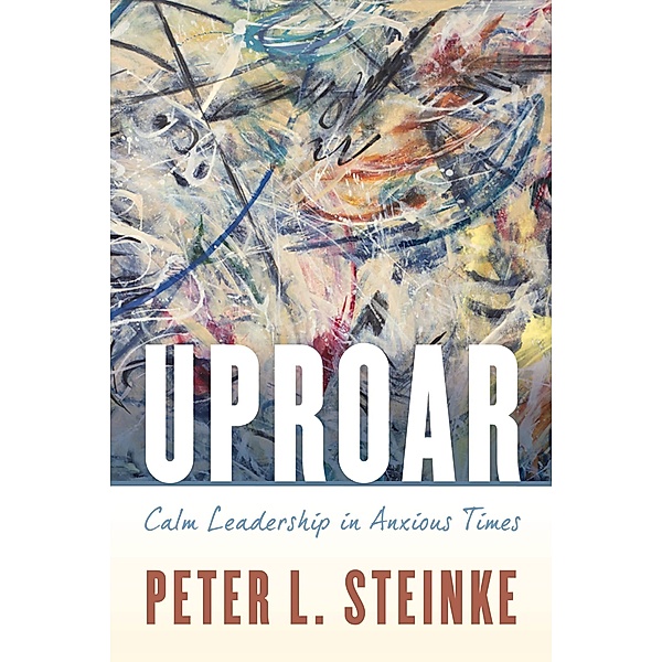 Uproar, Peter L. Steinke