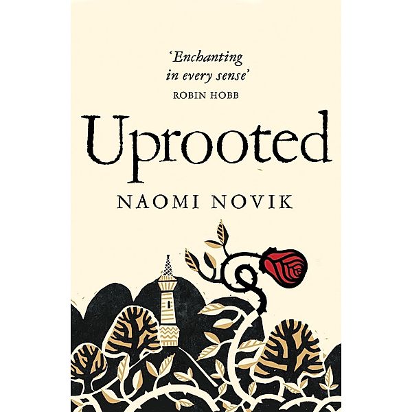 Uprooted, Naomi Novik