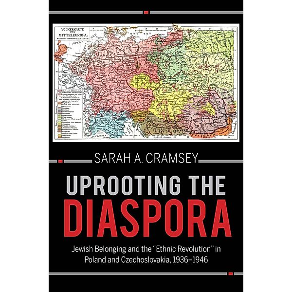 Uprooting the Diaspora / The Modern Jewish Experience, Sarah A. Cramsey