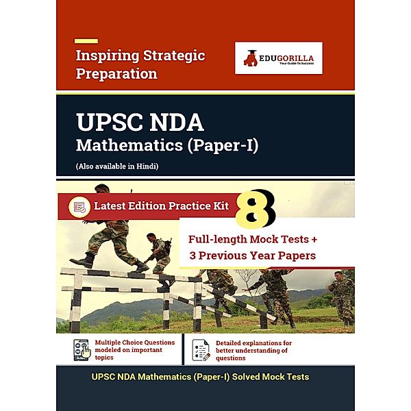 UPSC NDA 2022 | Mathematics (Paper I) Prep Book | 1300+ Solved Questions (8 Full-length Mock Tests + 3 Previous Year Papers), EduGorilla Prep Experts