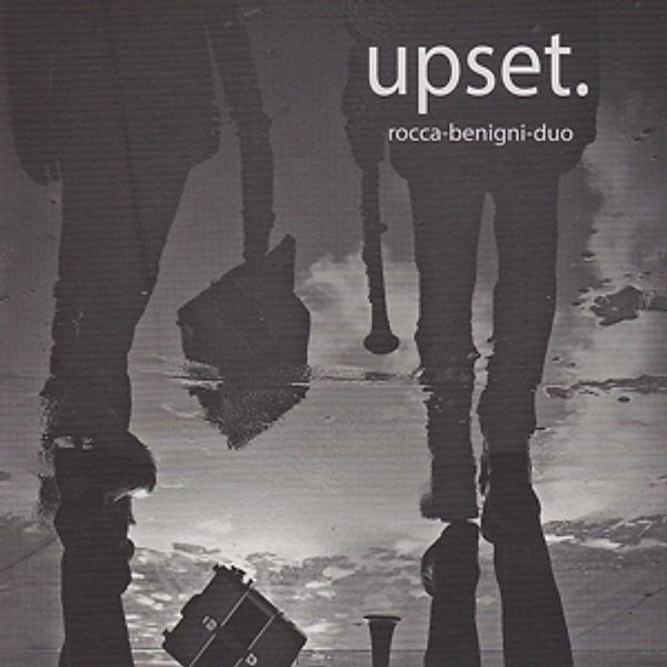 Upset., Duo Rocca - Benigni