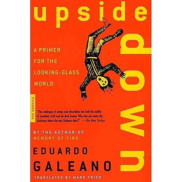 Upside Down, Eduardo Galeano
