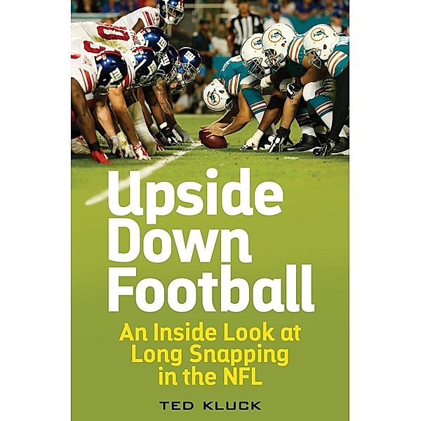 Upside Down Football, Ted Kluck