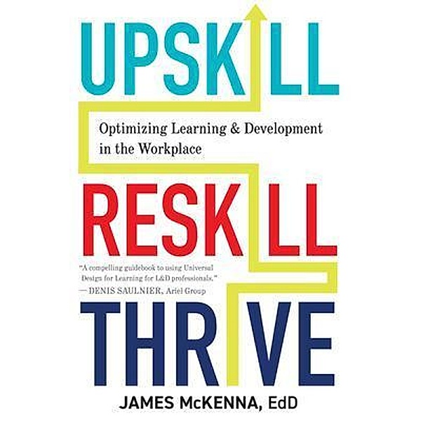 Upskill, Reskill, Thrive, James Mckenna